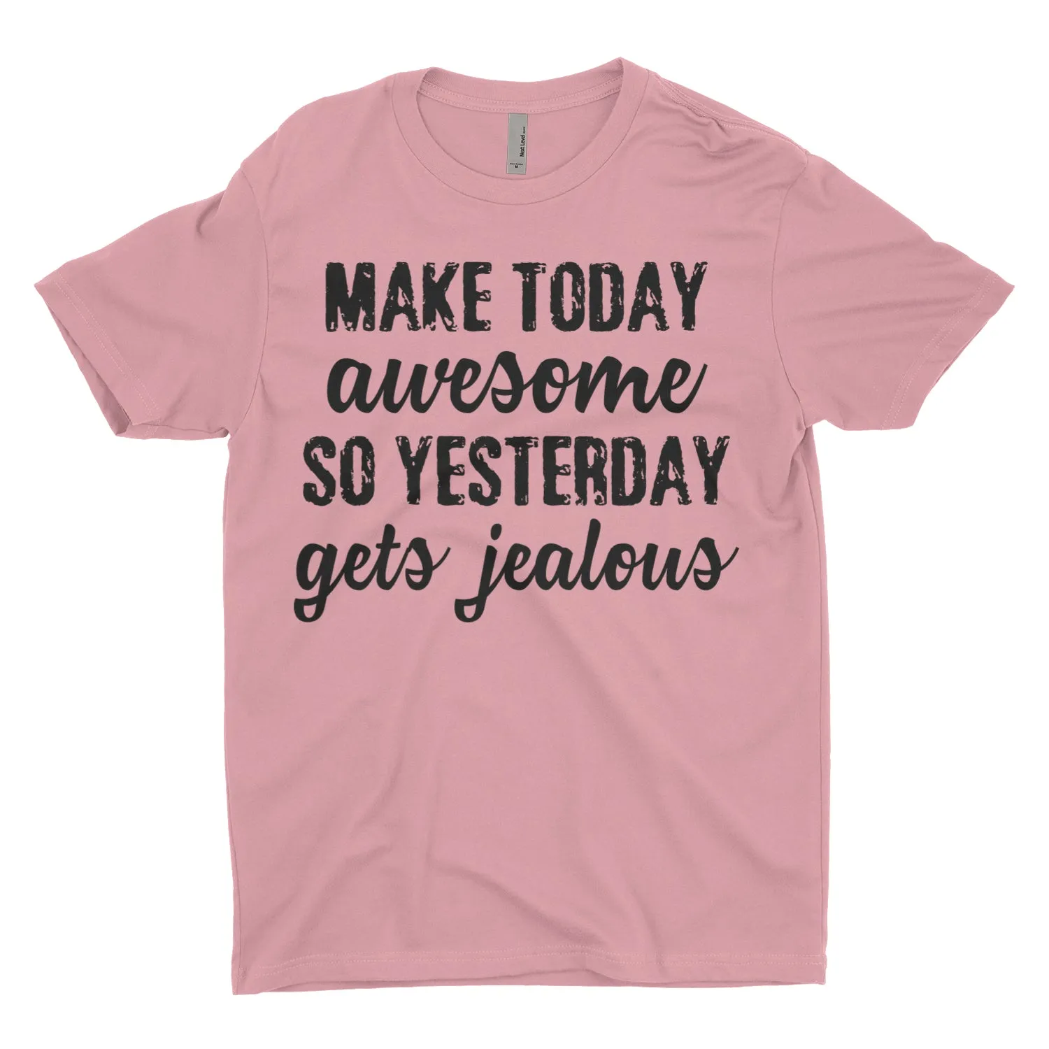 Make Today Awesome Blacked Out